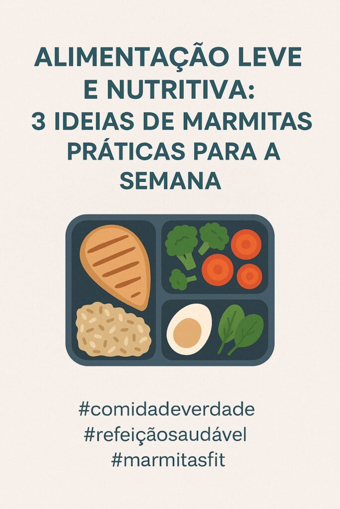 Marmitas praticas saudaveis